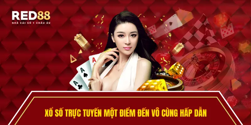 Xổ số trực tuyến một điểm đến vô cùng hấp dẫn và kịch tính
